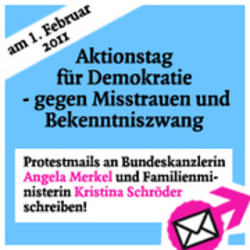 Bundesweiter Aktionstag für Demokratie - gegen Misstrauen und Bekenntniszwang am 1. Februar 2011