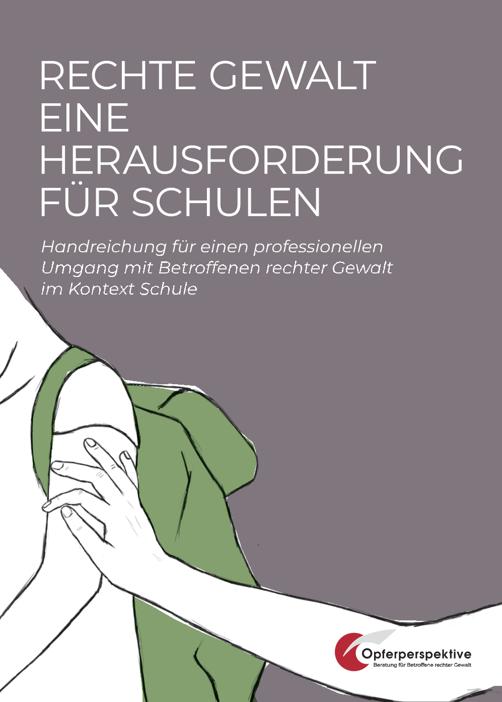 Vorschaubild: Rechte Gewalt – Eine Herausforderung für Schulen